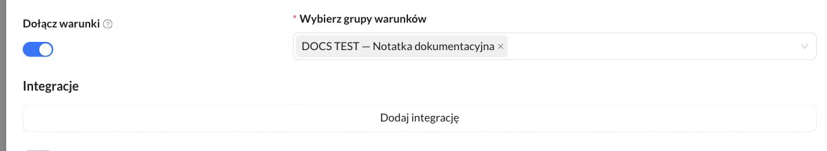 Włączone Dołącz warunki w ustawieniach Grupy leadów